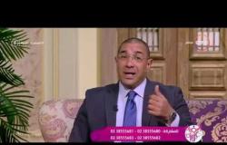 السفيرة عزيزة - د/ عمرو يسري : لو الأم مبسوطة ومرتاحة الأولاد هيتعدوا منها وهيحسوا بالأمان
