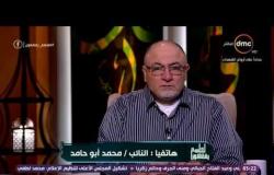 النائب/ محمد أبو حامد: تطوير الأزهر نقطة الانطلاق لتجديد الخطاب الديني