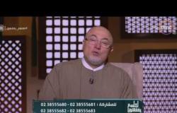 الشيخ خالد الجندي: يوضح الفرق بين البأس والضر