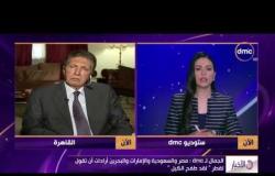 الأخبار - الجمال : ما قامت به مصر ودول الخليج رسالة هامة لدعم الأمن القومي العربي