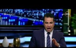 مساء dmc - العميد محمد سمير: ما قام به الشباب المصري هو أقوى رد على من يشكك في خطوات الدولة