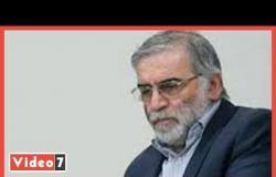 رصاصة فى قلب طهران.. من قتل رأس إيران النووية؟