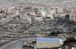 أخبار فلسطين اليوم.. ارتفاع وتيرة بناء المستوطنات الإسرائيلية فى الضفة والقدس
